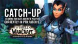 How Gear Catch Up Works For New Players And Alts So Far In Patch 9.2 PTR! – WoW: Shadowlands 9.1.5