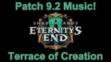Terrace of Creation Music | PTR Patch 9.2 Music | Shadowlands Eternity's End Music