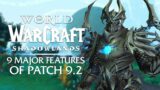 The 9 MAJOR Features of Patch 9.2 – Eternity's End | Shadowlands