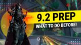 What To Do Before 9.2?! | WoW Patch 9.2 Shadowlands Preparation Guide