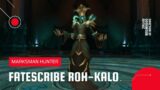 World of Warcraft: Shadowlands | Fatescribe Roh-Kalo Sanctum of Domination Mythic | MM Hunter