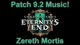 Zereth Mortis Music | PTR Patch 9.2 Music | Shadowlands Eternity's End Music