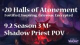 +20 Halls of Atonement | Shadow Priest PoV M+ Shadowlands Season 3 Mythic Plus