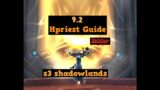 9.2 Holy Priest PvP Guide Season 3 Shadowlands
