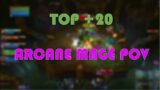 Arcane Mage POV – TOP +20 Tyrannical – World of Warcraft Shadowlands Season 3
