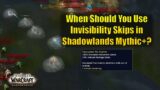Every Invisibility Skip in Shadowlands M+