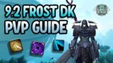 Frost DK PVP Guide – 9.2 Shadowlands Season 3