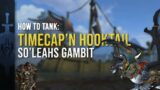 How to Tank: Timecap'n Hooktail | So'Leahs Gambit | Shadowlands