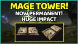 MAGE TOWER TIMEWALKING Now To Be Permanent! Huge Goldmaking Impact! | Shadowlands Goldmaking