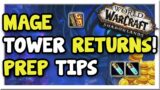 Mage Tower Is Coming BACK! How to Prep for it NOW! Patch 9.2 | Shadowlands | WoW Gold Making Guide