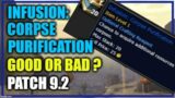 Patch 9.2: Infusion: Corpse Purification – Good or Bad? WoW Shadowlands GoldMaking