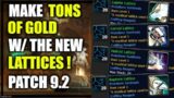 Patch 9.2: Make TONS OF GOLD w/ new Lattices! Protoform Synthesis Forge | WoW Shadowlands GoldMaking