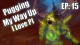 Pugging My Way Up – I love PI (Episode 15) [Shadowlands S2]