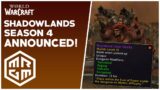Shadowlands Season 4 ANNOUNCED! BFA, Legion AND WoD Mythic+ & MORE…