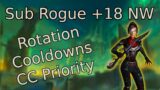 Sub Rogue Mythic+ Tips – +18 NW Commentary – Shadowlands 9.2