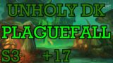 Unholy DK +17 Plaguefall – Shadowlands Season 3 (9.2)
