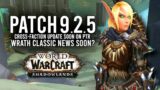 We Could See Huge Updates Like Patch 9.2.5 PTR And WRATH Classic Very Soon!  – WoW: Shadowlands 9.2