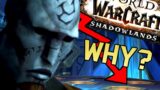 Why Shadowlands FAILED! (It Didn't Have To)