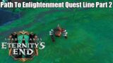 WoW ShadowLands Eternity's End:Path To Enlightenment Campaign Part 2 BEGINS in Zereth Mortis in 9.2