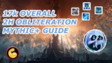 17k DPS 2H Obliteration Mythic+ Guide (+21 De Other Side Shadowlands PvE)