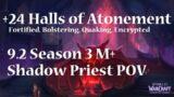 +24 Halls of Atonement | Shadow Priest PoV M+ Shadowlands Season 3 Mythic Plus