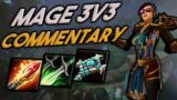 3V3 Educational Fire Mage Commentary [Part ONE] || 9.2 Shadowlands S3 Rank 1 Mage WoW PvP Arena