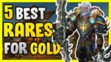5 Best Rare Camps For Gold In WoW Shadowlands Gold Making Gold Farming