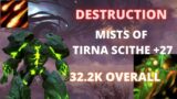 9.2 Shadowlands Destruction Warlock Mists of Tirne Scythe + 27