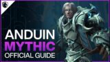 Anduin Wrynn Mythic Guide – Sepulcher of the First Ones Raid – Shadowlands Patch 9.2