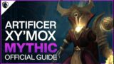 Artifcer Xy'mox Mythic Guide – Sepulcher of the First Ones Raid – Shadowlands Patch 9.2