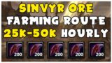 BEST Sinvyr Ore Farming Route 25K-50K Hourly! Patch 9.2 | Shadowlands Guide