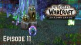 Complete PvP Amazingness…as Usual. | World of Warcraft Shadowlands Playthrough | Episode 11