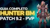 GUIA COMPLETO PARA HUNTER BM | PVP | PATCH 9.2 | WORLD OF WARCRAFT – SHADOWLANDS