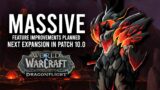 How Dragonflight Is Hoping To Improve WoW In Patch 10.0! – WoW: Shadowlands 9.2