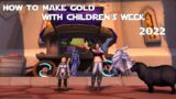 How to Make Gold off Children's Week 2022 – WoW Shadowlands Gold Making Guides