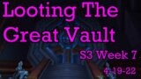 Looting The Great Vault Week 7 – Shadowlands Season 3 (9.2)