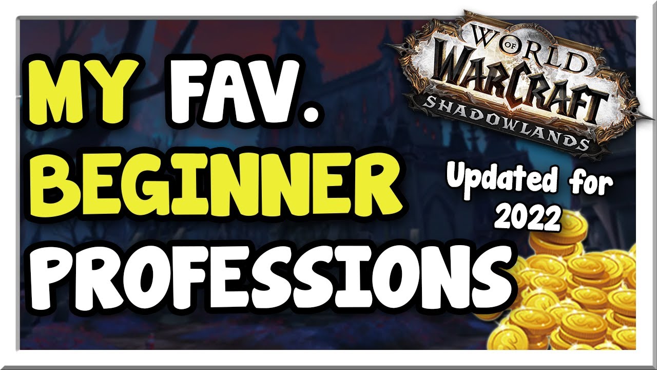 My Top 5 Beginner Crafting Professions in 2022 Patch 9.2 Shadowlands WoW Gold Making Guide