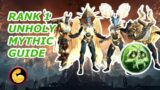 Rank 1 Unholy Mythic Prototype Pantheon Guide (Shadowlands PvE 9.2)