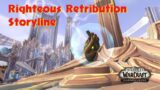 Righteous Retribution Storyline Kyrian Campaign Quest Chain Shadowlands WOW