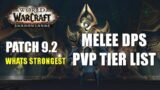 Shadowlands 9.2 Melee DPS PVP Tier List (Whats Strongest)