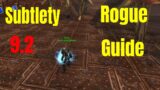 Subtlety Rogue Beginners Guide 9.2 ShadowLands