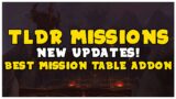 TLDR Missions Now The BEST Mission Table Addon For Shadowlands HUGE UPDATES!