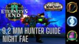 UPDATED 9.2  MM Hunter Shadowlands Guide | Night Fae Stats/Lego/Talents/Rotation | WoW