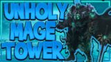 WORLD OF WARCRAFT | SHADOWLANDS 9.2 UNHOLY DEATH KNIGHT MAGE TOWER CHALLENGE.
