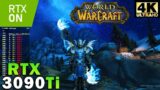 World Of Warcraft: Shadowlands 4K | RAY TRACING | Maximum Settings | RTX 3090 Ti | i9 10900K 5.2GHz