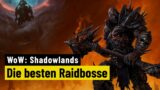 World of Warcraft | Die besten (und nervigsten) Bosse von Shadowlands