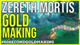 World of Warcraft Shadowlands Gold Making, 90% AFK or farm between Zereth Mortis content.