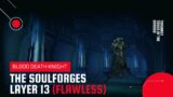 World of Warcraft: Shadowlands | Torghast The Soulforges Layer 13 Flawless | Blood DK