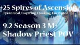 +25 Spires of Ascension | Shadow Priest PoV M+ Shadowlands Season 3 Mythic Plus