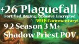 +26 Plaguefall | Shadow Priest PoV M+ Shadowlands Season 3 Mythic Plus WITH COMMENTARY